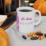 KAWAII TILL I DIE (Go Away) Ceramic Mug, (11oz)